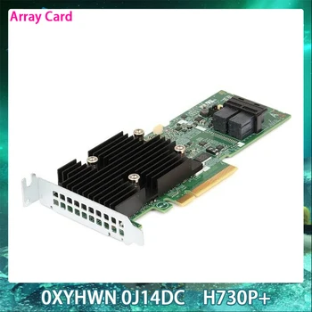 0XYHWN 0J14DC עבור DELL H730P+ XYHWN J14DC PCI-E פשיטת מערך דיסקים כרטיס באיכות גבוהה עובד בצורה מושלמת מהירה