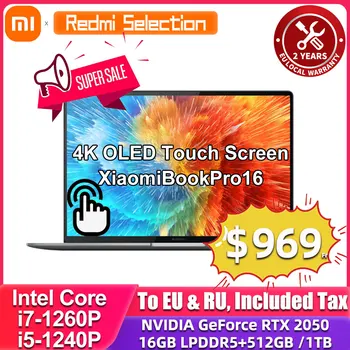 החדש Xiaomi Book Pro 16 2022 נייד 16Inch 12 Intel i7-1260P/i5-1240P 16GB 512GB/1TB SSD מסך מגע 4K OLED Notebook PC