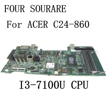 עבור Acer Aspire C24-860 מחשב נייד לוח אם עם I3-7100U CPU 16557-1A 348.09002.001 לי Mainboard
