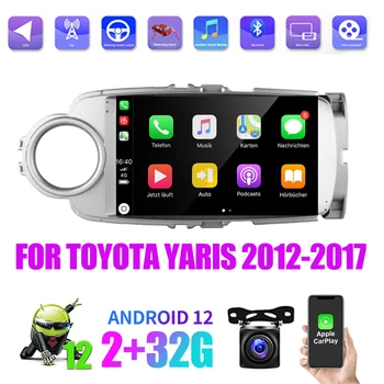 רדיו במכונית Autoradio אנדרואיד 12 עבור טויוטה יאריס 2012-2017 ניווט GPS נגן מולטימדיה Carplay סטריאו 2 Din 2+32G